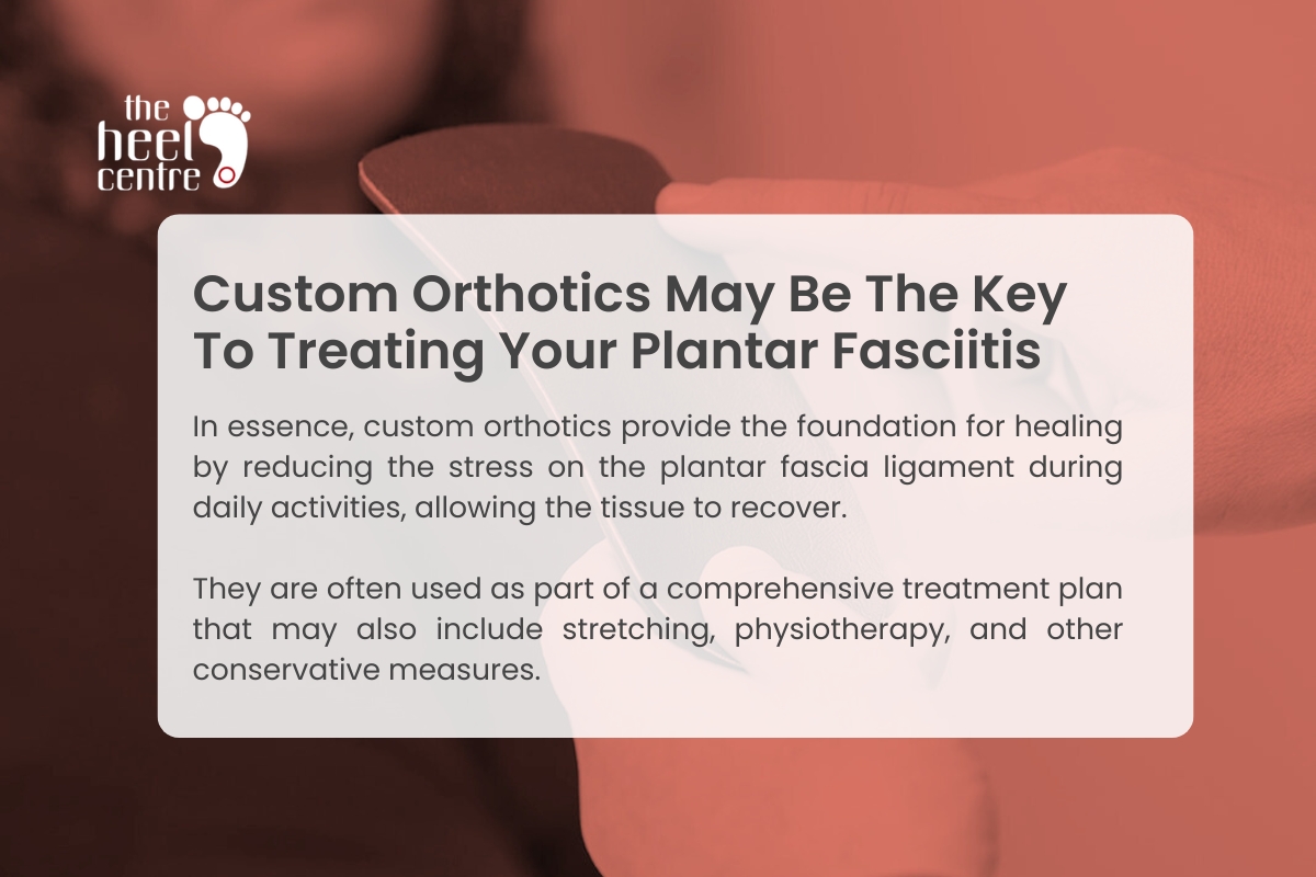 Why Custom Orthotics May Be The Key To Treating Your Plantar Fasciitis 1 Podiatrist Frankston | Custom Orthotics for Plantar Fasciitis